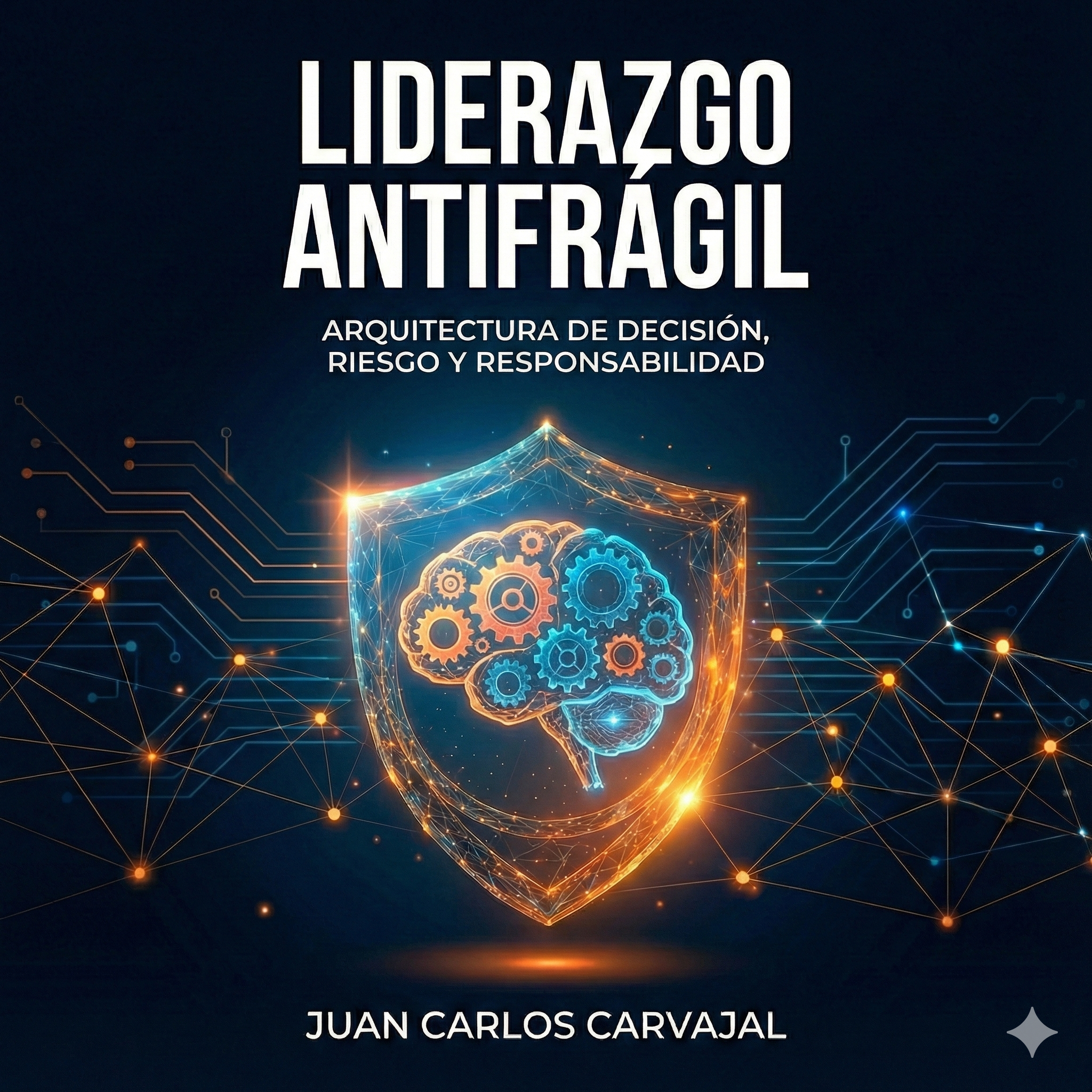 Portada del Libro - Liderazgo Antifrágil